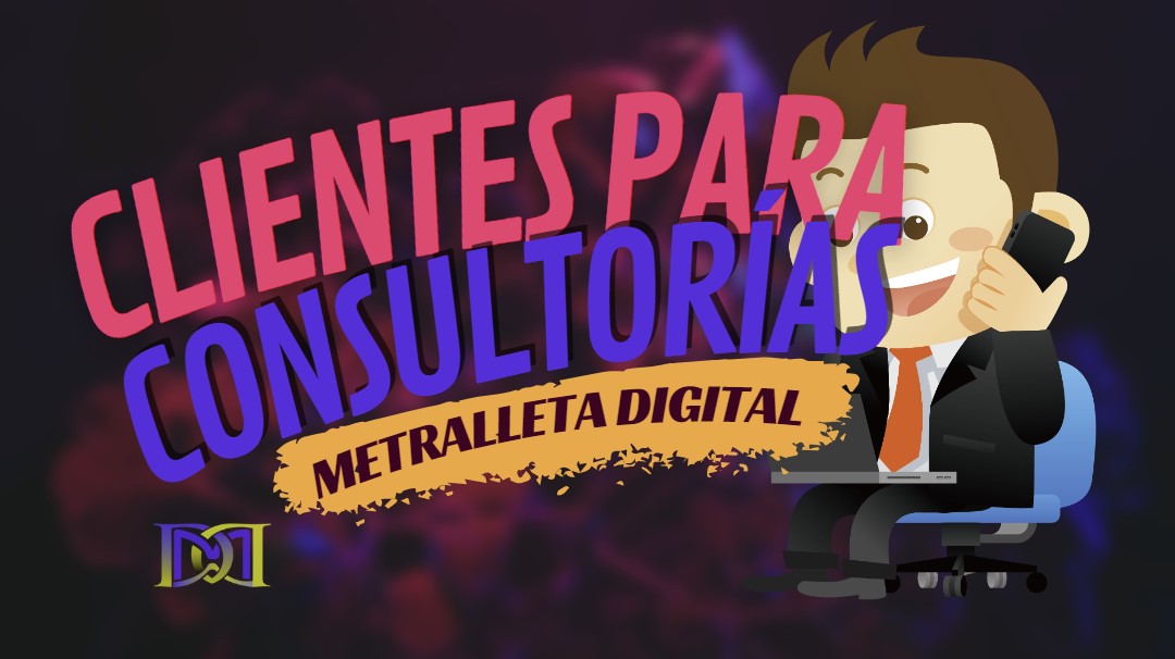 Cómo conseguir clientes para tu consultoría