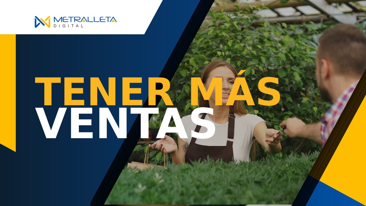 como hacer para tener más ventas en mi negocio