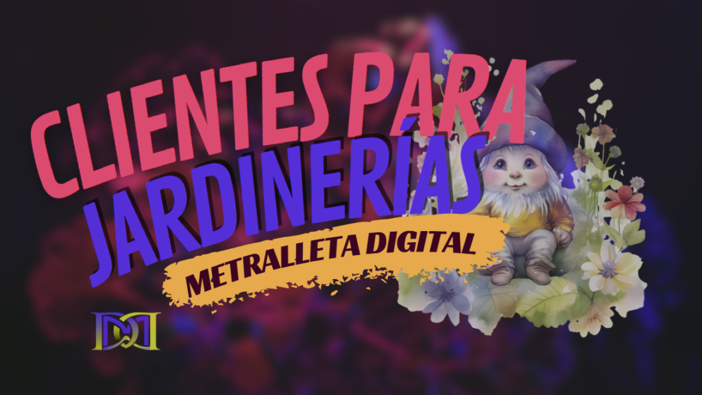 como conseguir clientes de jardinería