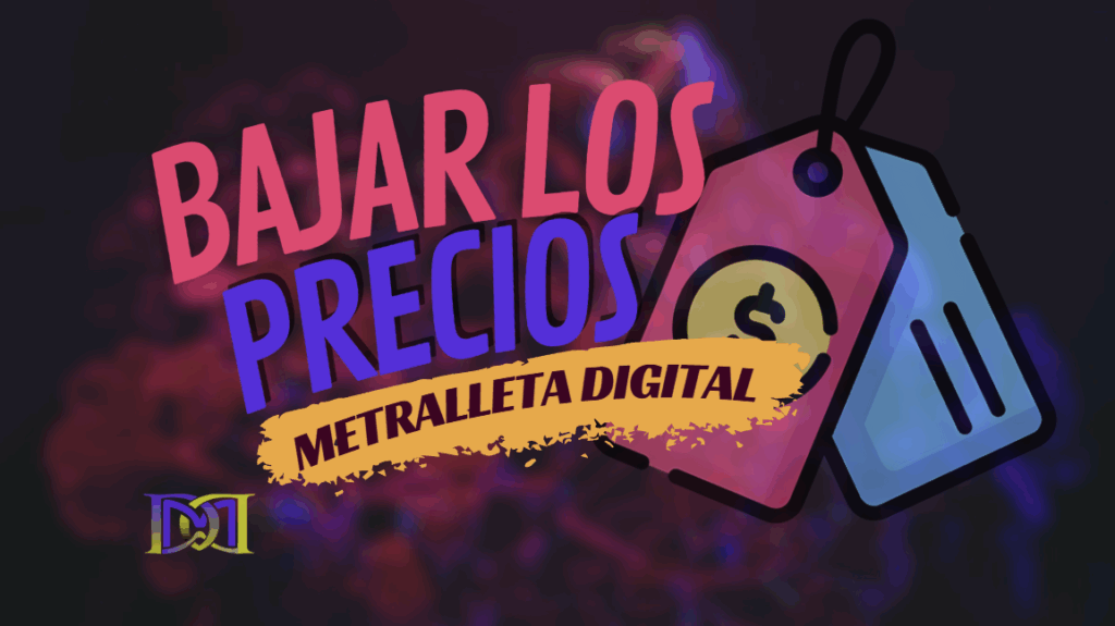 bajar los precios para vender más